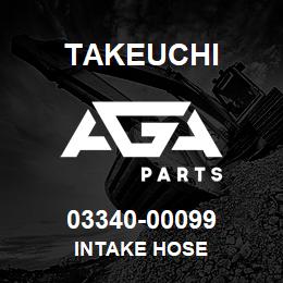 03340-00099 Takeuchi INTAKE HOSE | AGA Parts
