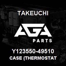 Y123550-49510 Takeuchi CASE (THERMOSTAT | AGA Parts