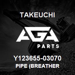 Y123655-03070 Takeuchi PIPE (BREATHER | AGA Parts