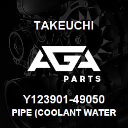 Y123901-49050 Takeuchi PIPE (COOLANT WATER | AGA Parts
