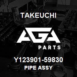 Y123901-59830 Takeuchi PIPE ASSY | AGA Parts