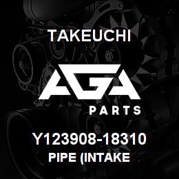 Y123908-18310 Takeuchi PIPE (INTAKE | AGA Parts
