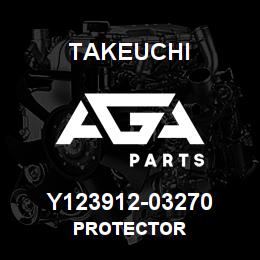 Y123912-03270 Takeuchi PROTECTOR | AGA Parts