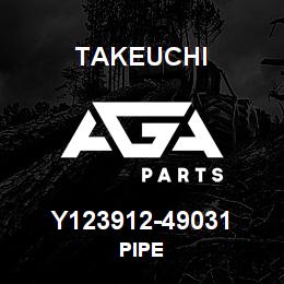 Y123912-49031 Takeuchi PIPE | AGA Parts
