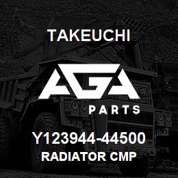 Y123944-44500 Takeuchi RADIATOR CMP | AGA Parts