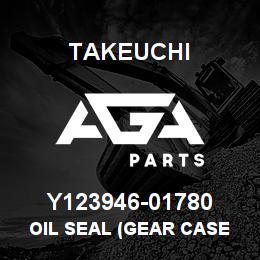 Y123946-01780 Takeuchi OIL SEAL (GEAR CASE | AGA Parts