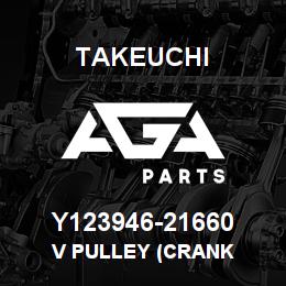 Y123946-21660 Takeuchi V PULLEY (CRANK | AGA Parts