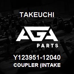 Y123951-12040 Takeuchi COUPLER (INTAKE | AGA Parts