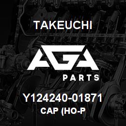 Y124240-01871 Takeuchi CAP (HO-P | AGA Parts