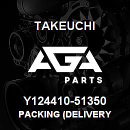 Y124410-51350 Takeuchi PACKING (DELIVERY | AGA Parts