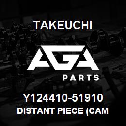 Y124410-51910 Takeuchi DISTANT PIECE (CAM | AGA Parts