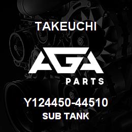 Y124450-44510 Takeuchi SUB TANK | AGA Parts