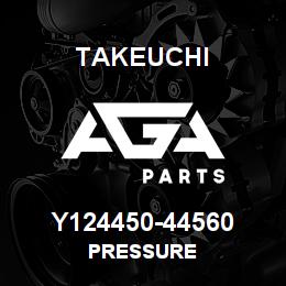 Y124450-44560 Takeuchi PRESSURE | AGA Parts