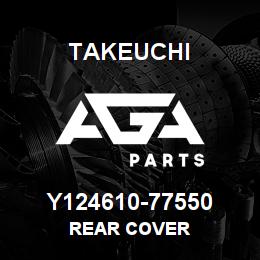 Y124610-77550 Takeuchi REAR COVER | AGA Parts