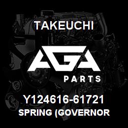 Y124616-61721 Takeuchi SPRING (GOVERNOR | AGA Parts