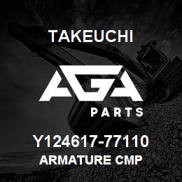 Y124617-77110 Takeuchi ARMATURE CMP | AGA Parts