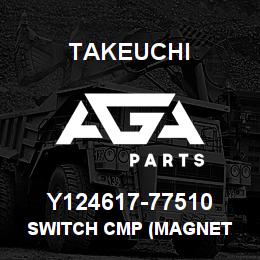 Y124617-77510 Takeuchi SWITCH CMP (MAGNET | AGA Parts