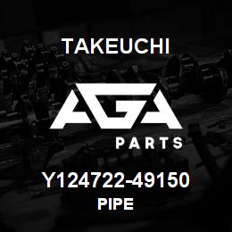 Y124722-49150 Takeuchi PIPE | AGA Parts