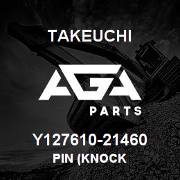 Y127610-21460 Takeuchi PIN (KNOCK | AGA Parts