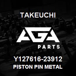 Y127616-23912 Takeuchi PISTON PIN METAL | AGA Parts