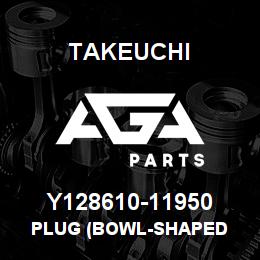 Y128610-11950 Takeuchi PLUG (BOWL-SHAPED | AGA Parts