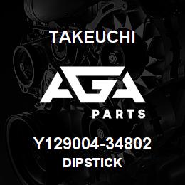Y129004-34802 Takeuchi DIPSTICK | AGA Parts