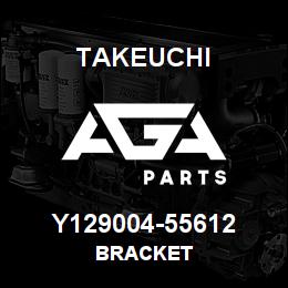 Y129004-55612 Takeuchi BRACKET | AGA Parts