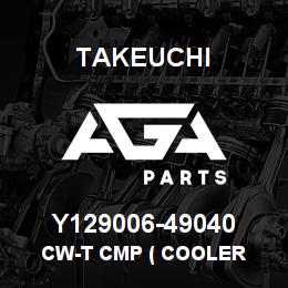 Y129006-49040 Takeuchi CW-T CMP ( COOLER | AGA Parts