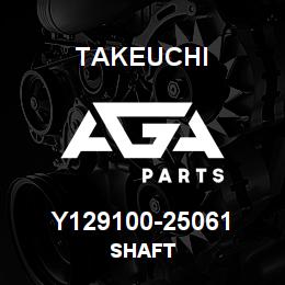 Y129100-25061 Takeuchi SHAFT | AGA Parts