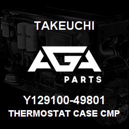 Y129100-49801 Takeuchi THERMOSTAT CASE CMP | AGA Parts