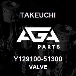 Y129100-51300 Takeuchi VALVE | AGA Parts