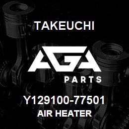 Y129100-77501 Takeuchi AIR HEATER | AGA Parts