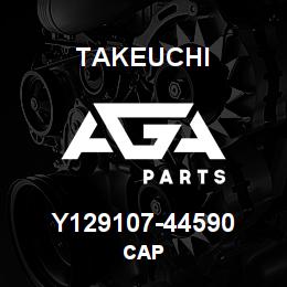 Y129107-44590 Takeuchi CAP | AGA Parts