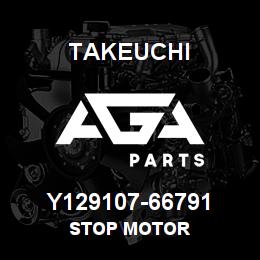 Y129107-66791 Takeuchi STOP MOTOR | AGA Parts