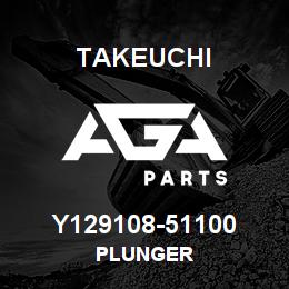 Y129108-51100 Takeuchi PLUNGER | AGA Parts