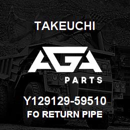 Y129129-59510 Takeuchi FO RETURN PIPE | AGA Parts