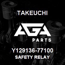 Y129136-77100 Takeuchi SAFETY RELAY | AGA Parts