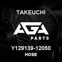 Y129139-12050 Takeuchi HOSE | AGA Parts
