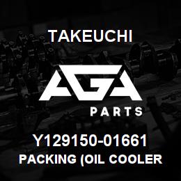 Y129150-01661 Takeuchi PACKING (OIL COOLER | AGA Parts