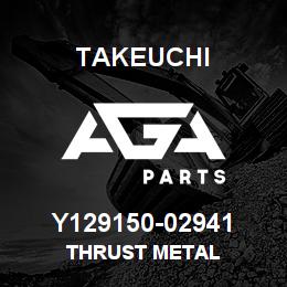Y129150-02941 Takeuchi THRUST METAL | AGA Parts