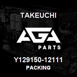 Y129150-12111 Takeuchi PACKING | AGA Parts