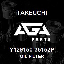 Y129150-35152P Takeuchi OIL FILTER | AGA Parts