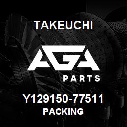 Y129150-77511 Takeuchi PACKING | AGA Parts