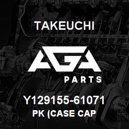 Y129155-61071 Takeuchi PK (CASE CAP | AGA Parts
