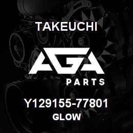 Y129155-77801 Takeuchi GLOW | AGA Parts