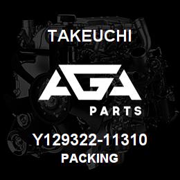 Y129322-11310 Takeuchi PACKING | AGA Parts