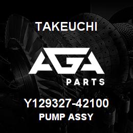Y129327-42100 Takeuchi PUMP ASSY | AGA Parts