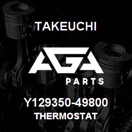 Y129350-49800 Takeuchi THERMOSTAT | AGA Parts