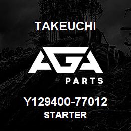 Y129400-77012 Takeuchi STARTER | AGA Parts