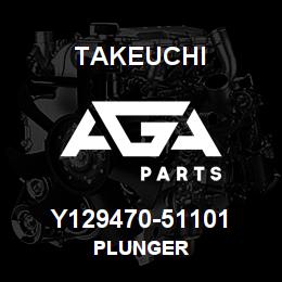 Y129470-51101 Takeuchi PLUNGER | AGA Parts